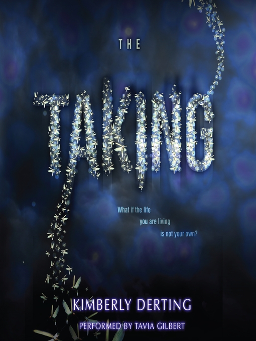 Title details for The Taking by Kimberly Derting - Available